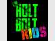 Holt Bolt Kids