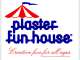 Plaster Fun House Belmont