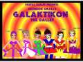 Galaktikon the Ballet