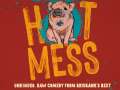Hot Mess - Raw, Unhinged Comedy From Brisbane's Best