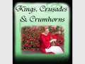 Kings, Crusades & Crumhorns