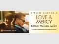 Love and Mercy Opening Night Event
