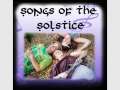Songs of the Solstice