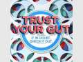 Trust Your Gut Roadshow
