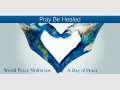 World Peace Meditation - Pray Be Healed